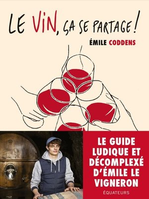 cover image of Le vin, ça se partage !